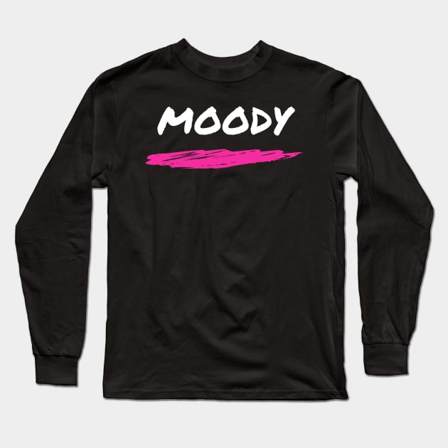 Moody / Savage Trend TikTok Design Long Sleeve T-Shirt by TokT's